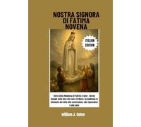 NOSTRA SIGNORA DI FATIMA NOVENA: Storia della Madonna di Fatima e nove - Giorno Viaggio nella luce del cuore di Maria, Accogliendo la chiamata del cielo alla conversione, alla riparazione e alla pace