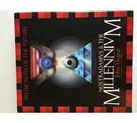 Nostradamus and the Millenium : Predictions of the