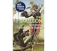 Nostradamus et le dragon de Raphaël Jean D'Aillon (Auteur)