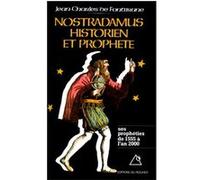 Nostradamus, historien et prophète Jean-Charles de Fontbrune (Auteur)
