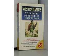 Nostradamus. Les Nouvelles Propheties