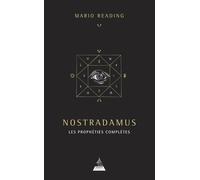 Nostradamus - Les Prophéties Complètes