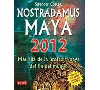 Nostradamus Maya 2012