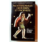 Nostradamus: Médecin et prophète