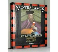 Nostradamus revelations: - TRADUIT DE L'ANGLAIS NOMBREUSES PHOTOS EN NOIR ET EN COULEUR