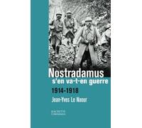 Nostradamus s'en va-t-en guerre