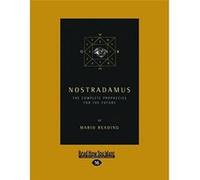 Nostradamus: The Complete Prophecies for the Future - [Version Originale] Mario Reading (Auteur)