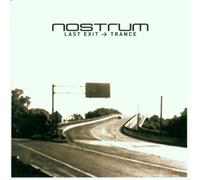 Nostrum - Last Exit Trance [Import]
