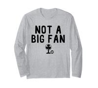 Not A Big Fan Manche Longue