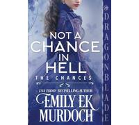 Not a Chance in Hell: A Regency Historical Romance