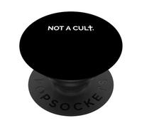 Not A Cult. Slogan Funny PopSockets PopGrip Adhésif