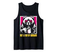 Not A Fan of Humans - Ours introverti Amusant Amateur de café Débardeur