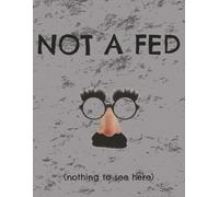 NOT A FED: Nothing To See Here