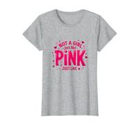 Not A Girl, Just Like Pink, Une déclaration stimulante pour Les garçons T-Shirt, Femme, Gris Chiné, S