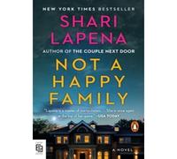 Not a Happy Family - Shari Lapena - Penguin Group - broché - Roman