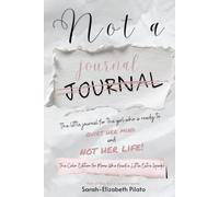Not a Journal Clarity: The Color Edition for Moms Who Need a little Extra Spark