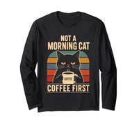Not A Morning Cat Coffee First Humour Humoristique pour Chat Manche Longue