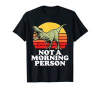 Not A Morning Person Funny Tyrannosaurus T-Rex Dinosaur 80s T-Shirt