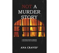 NOT A MURDER STORY