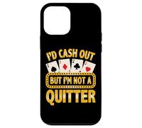 Not A Quitter Joueur de Cartes de Poker Amusant Casino Gambler Coque pour iPhone 12 Mini