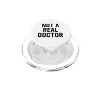 Not A Real Doctor Funny Medical College Graduation Gag PopSockets PopGrip pour MagSafe