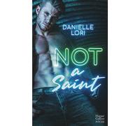 Not a Saint La sensation TikTok publiée à l'origine sous le titre The Sweetest Oblivion - Danielle Lori - Harpercollins - Poche - Roman