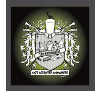 Not Accepted Anywhere