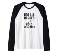 Not All Heroes Hold Weapons Vintage Nurse Power. Manche Raglan