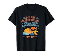 Not All Heroes Wear Capes Motif Poisson Rouge Spa Day T-Shirt