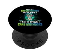 Not All Heroes Wear Capes Some Wear Caps and Mask Nurse PopSockets PopGrip Adhésif