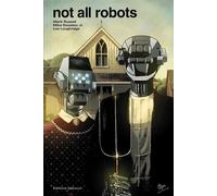 Not All Robots - Mark Russell - Delcourt - cartonné - Comics