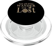 Not All Who Wander are Lost Wanderlust Voyage Adventure PopSockets PopGrip pour MagSafe