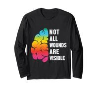 Not All Wounds are Visible Mental Health Santé Mentale Manche Longue