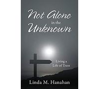 Not Alone In The Unknown