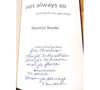 Not Always So: Practicing the True Spirit of Zen