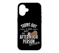 Not an Afternoon Person Either Lazy Days Paresseux Humour Coque pour iPhone 16