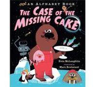 Not an Alphabet Book The Case of the Missing Cake by Eoin McLaughlin Eoin McLaughlin (Auteur)