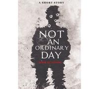 Not An Ordinary Day