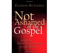 Not Ashamed Of The Gospel