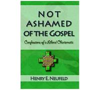 Not Ashamed Of The Gospel