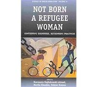 Not Born a Refugee Woman, STUDIES IN FORCED MIGRATION