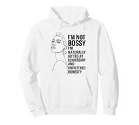 Not Bossy Natural Gifted Leadership and Honesty Women Sweat à Capuche
