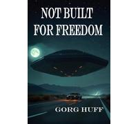 Not Built for Freedom