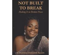 Not Built To Break: Making It On Broken Pieces
