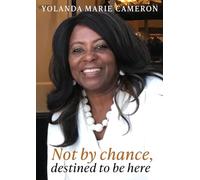 Not by chance, destined to be here