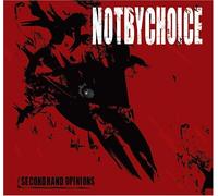 Not By Choice - Secondhand Opinions [Import]
