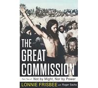 Not By Might Nor By Power: The Great Commission