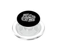 Not by My Strength But His PopSockets PopGrip pour MagSafe