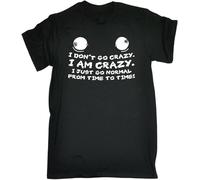 Not Crazy Normal Time to Time T-Shirt Tee Cool Top Present Gift Birthday Funny Black Manches Courtes(3X-Large)