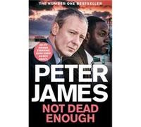 Not Dead Enough by Peter James Peter James (Auteur)